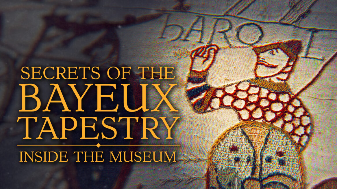 Secrets of the Bayeux Tapestry